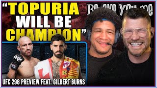 BELIEVE YOU ME Podcast: "Ilia Topuria Will Be Champion" Ft. Gilbert Burns