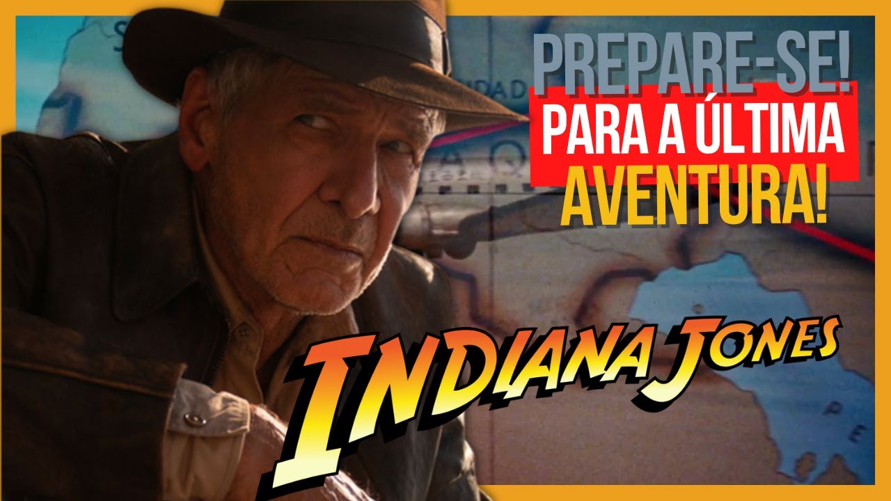 Trailer apresenta última aventura de Indiana Jones antes da aposentadoria