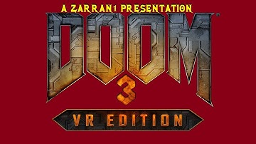DOOM 3 VR | Let