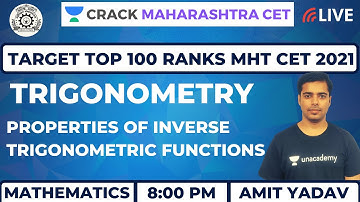 Trigonometry | Properties of Inverse Trigonometric Functions | Maths | Target MHT CET 2020-21