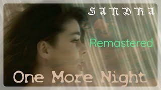 Sandra - One More Night [Remastered]