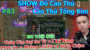 BH Triết Biệt Thúy Yên Đại Sư Tỷ Đồ Đẹp | SHOW Đồ #83 | TOP Tống Kim Đại Gia Sơn | Duy Khải Gaming