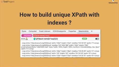 How to write unique XPath with indexes: SelectorsHub