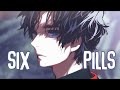1 HOUR Nightcore Six Pills Lyrics By Rosendale 