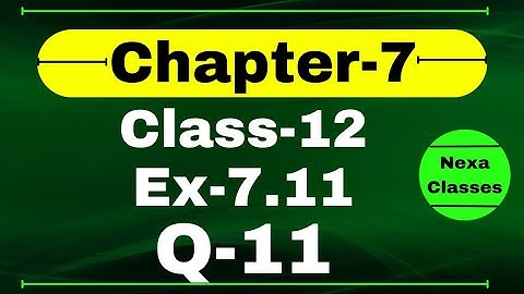 Class 12 Ex 7.11 Q11 Math | Chapter7 Class12 Math | Integration | Ex 7.11 Q11 Class 12 Math