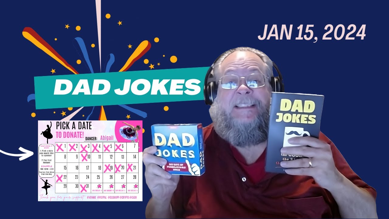 Dad Jokes with Michael Markuson: Jan 15, 2024