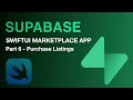Supabase Marketplace App - Purchase Listings - Part 6