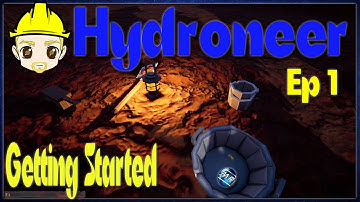 Hydroneer Getting Started (Ep1 )