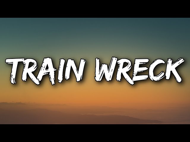 James Arthur - Train Wreck (Lyrics) class=