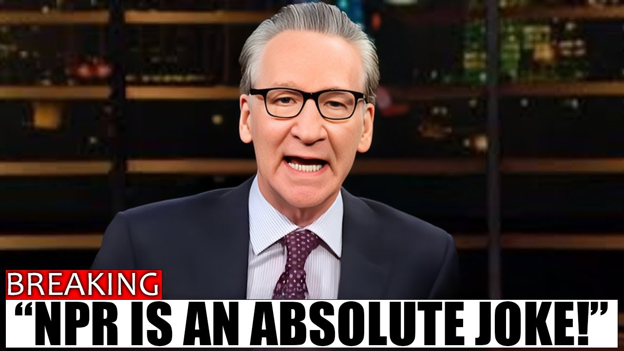 Bill Maher Calls Out NPR’s Reporting Bias on Live TV