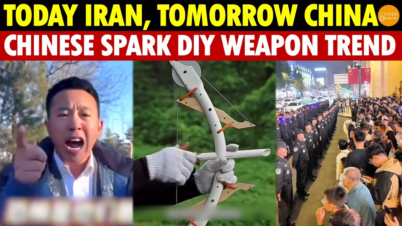 Inspired by Iran, Chinese Spark a DIY Weapons Wave: We Are No Longer Afraid!