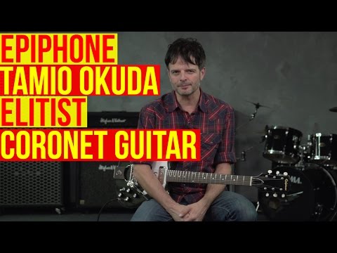 Epiphone Tamio Okuda Elitist Coronet Guitar