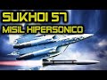 Así son los Nuevos Misiles Hipersónicos del SUKHOI 57