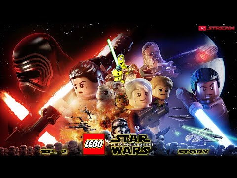 Lego Star Wars The Force Awakens: 2022 LIVE STREAMS Ep 2