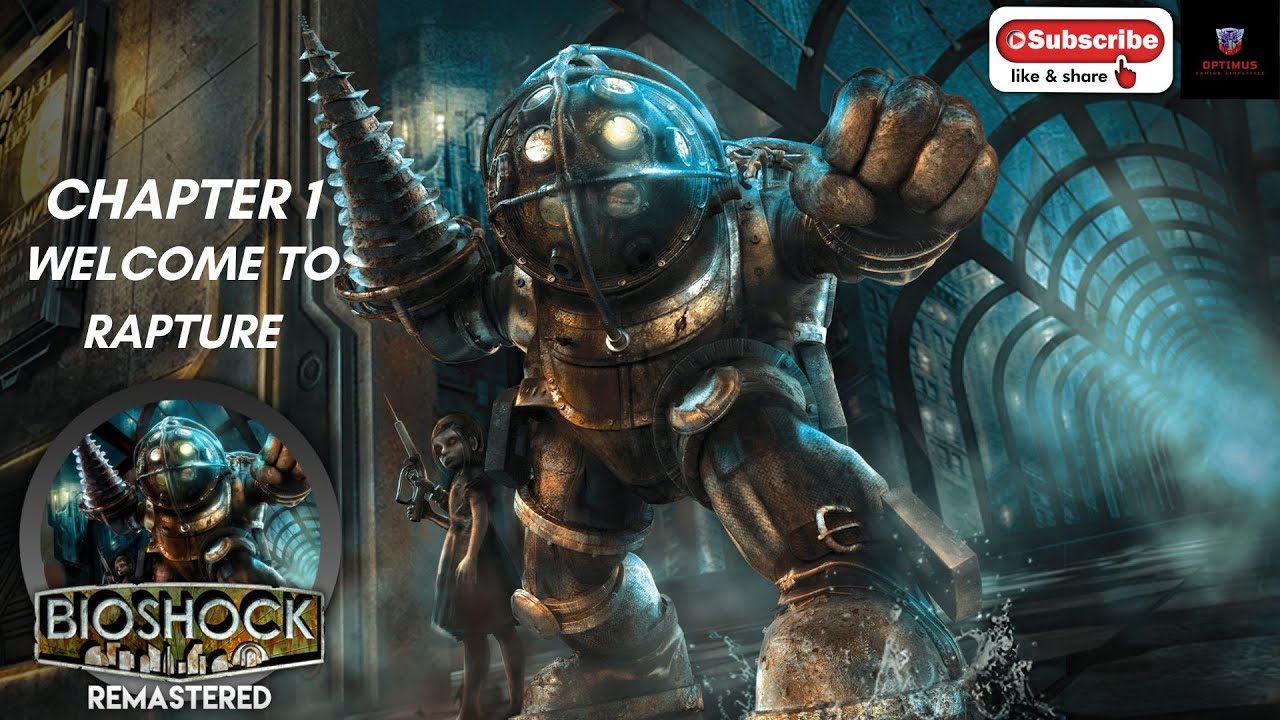 BioShock Remastered Playthrough - Welcome To Rapture - Chapter 1 ...