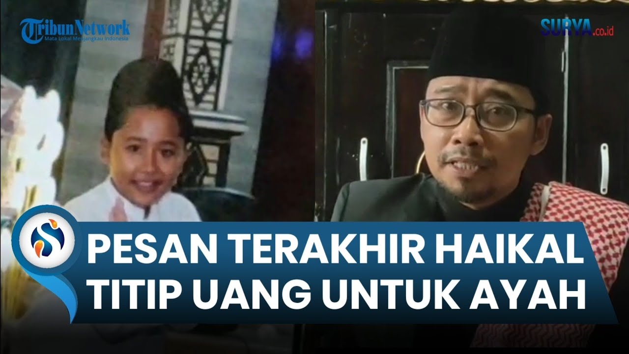 Pesan Terakhir Haikal Fadil Korban Tragedi Ponpes Al Khoziny, Titip Uang Rp 450 Ribu untuk Ayah
