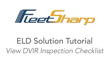 FleetSharp Tutorial #14: View DVIR Inspection Checklist