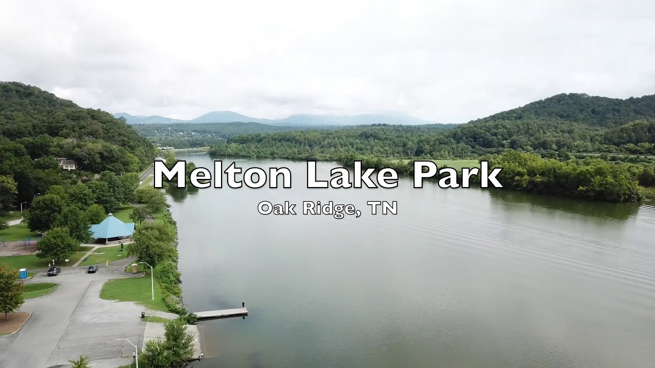 Melton Parks Drone Footage, Oak Ridge TN YouTube