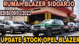 UPDATE STOCK OPEL BLAZER, SHOWROOM RUMAH BLAZER SIDOARJO, EDISI 09/01/2023