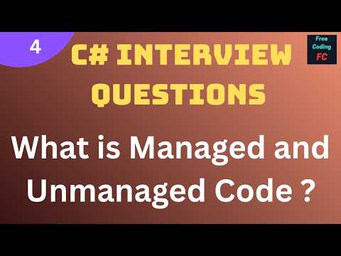 What is Managed and Unmanaged Code ? | C# Interview Questions |