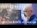 Founding of the american medical association   medical history with dr brown