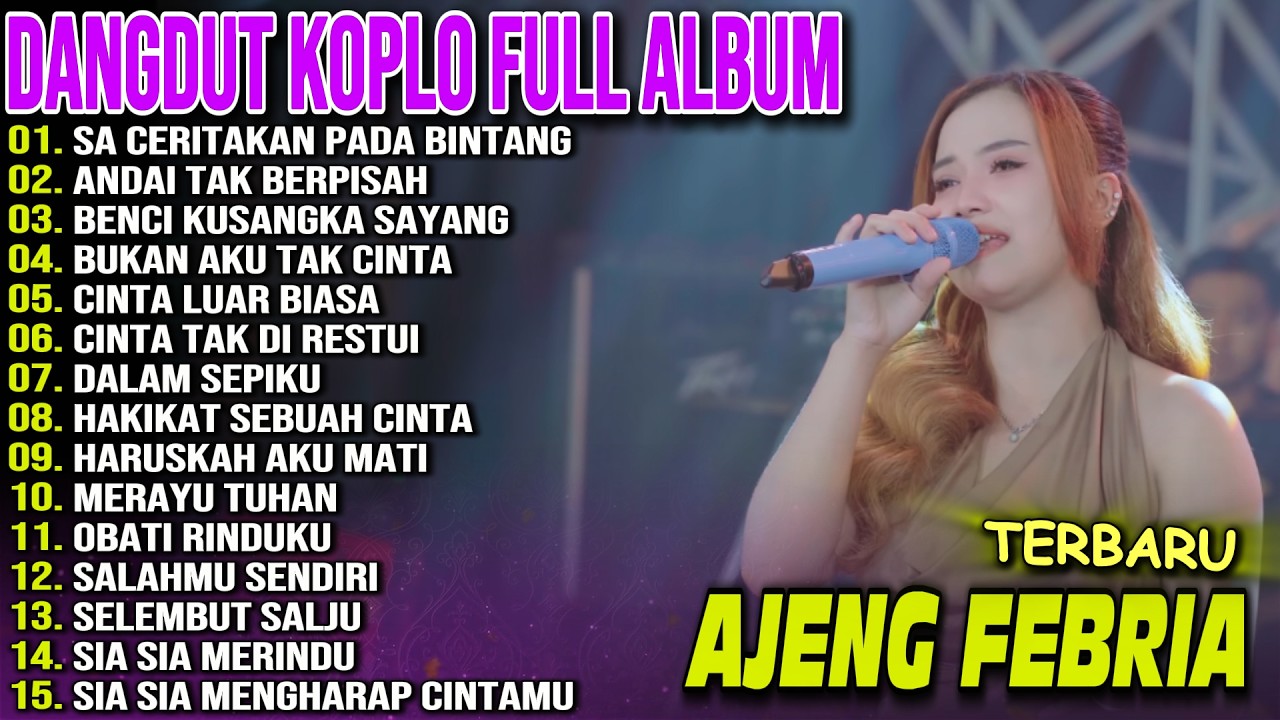 SA CERITAKAN PADA BINTANG BINTANG AJENG FEBRIA FULL ALBUM TERBARU