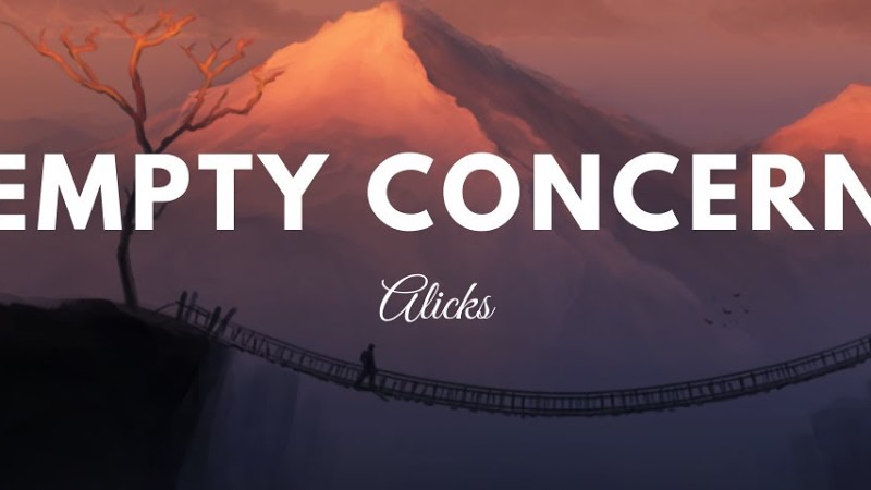 Alicks - Empty Concern