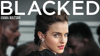 Emma Watson: BLACKED promo