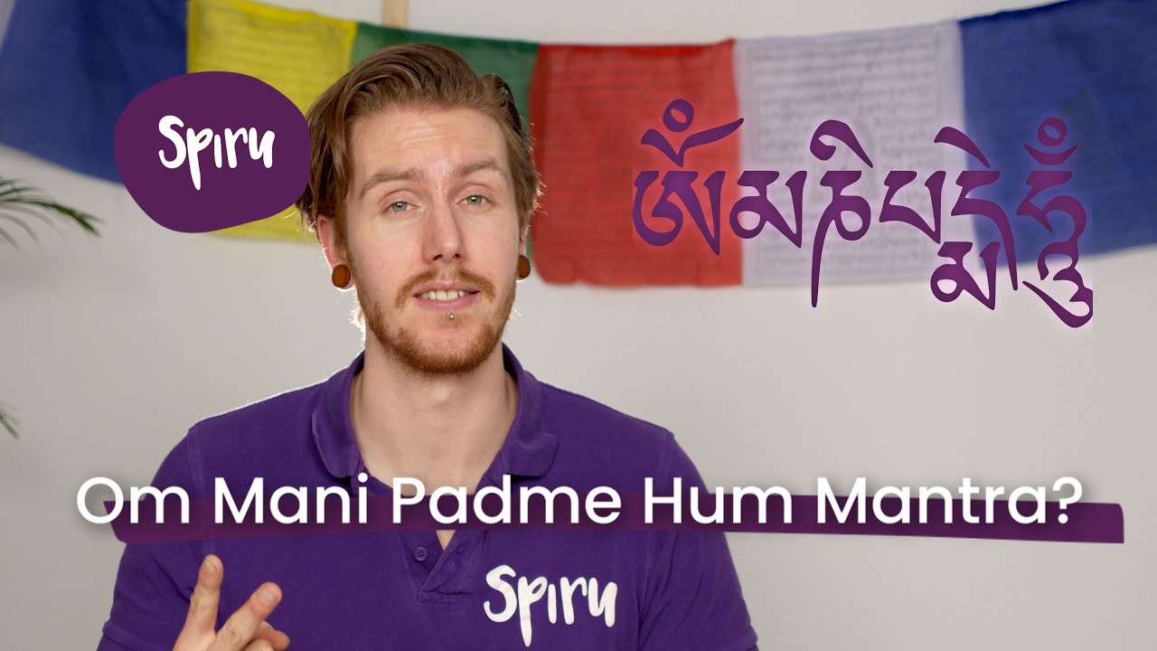 #27 Om Mani Padme Hum Mantra: de Betekenis en Hoe te Gebruiken - YouTube