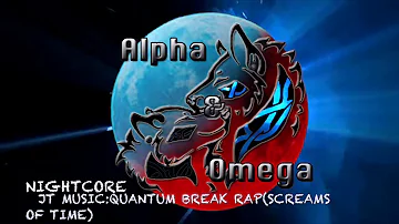 [Nightcore]-Quantum Break Rap