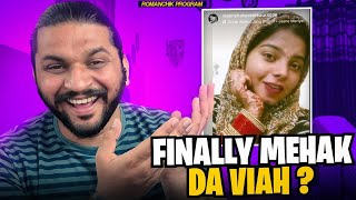 Finally Mehak Da Viah Hogya ?😡