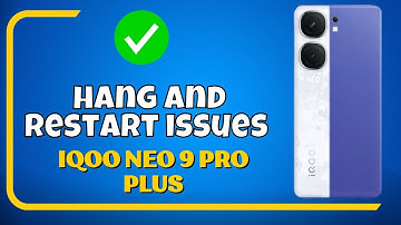 IQOO Neo 9s Pro Hang And Restart Problem || How to fix hang and restart issues