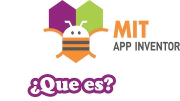 ¿QUE ES Y COMO FUNCIONA APP INVENTOR? ¿Para que sirve?