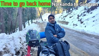 Finally back to home . Narkanda to Gurgaon.