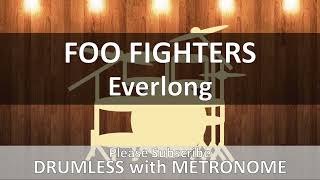 Foo Fighters  Everlong drumless With Metronome