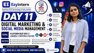 Day 11: LinkedIn, X (Twitter) &amp; YouTube Marketing | EzyIntern UGC Internship Program