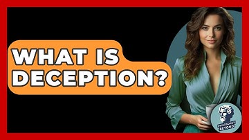 What Is Deception? - Philosophy Beyond