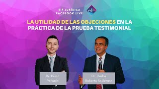 La Utilidad De Las Objeciones En La Práctica De La Prueba Testimonial