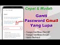 Cara Ganti PASSWORD GMAIL Yang LUPA