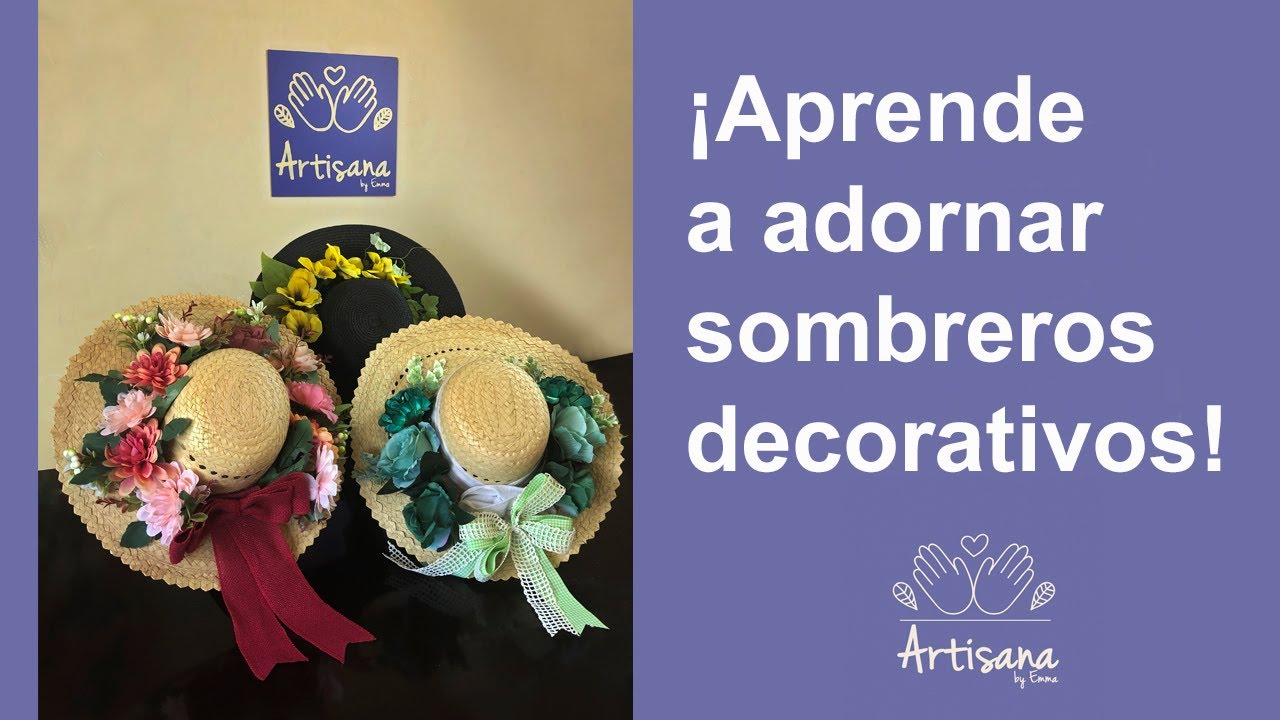 ¡Aprende a adornar sombreros decorativos!