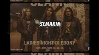 Slank F13 || Ladies Night Di Ebony || 1990