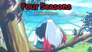 Four Seasons by Namie Amuro [Inuyasha - movie 3] Letra en Español