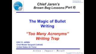 The Magic of Bullet Writing #12: The "Too Many Acronyms" Writing Trap