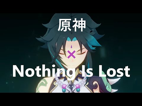 【原神MAD】Nothing Is Lost × Genshin Impact