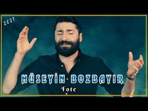 Hüseyin Bozbayır - Fote { 4K Official Video 2021 © Aze Müzik }