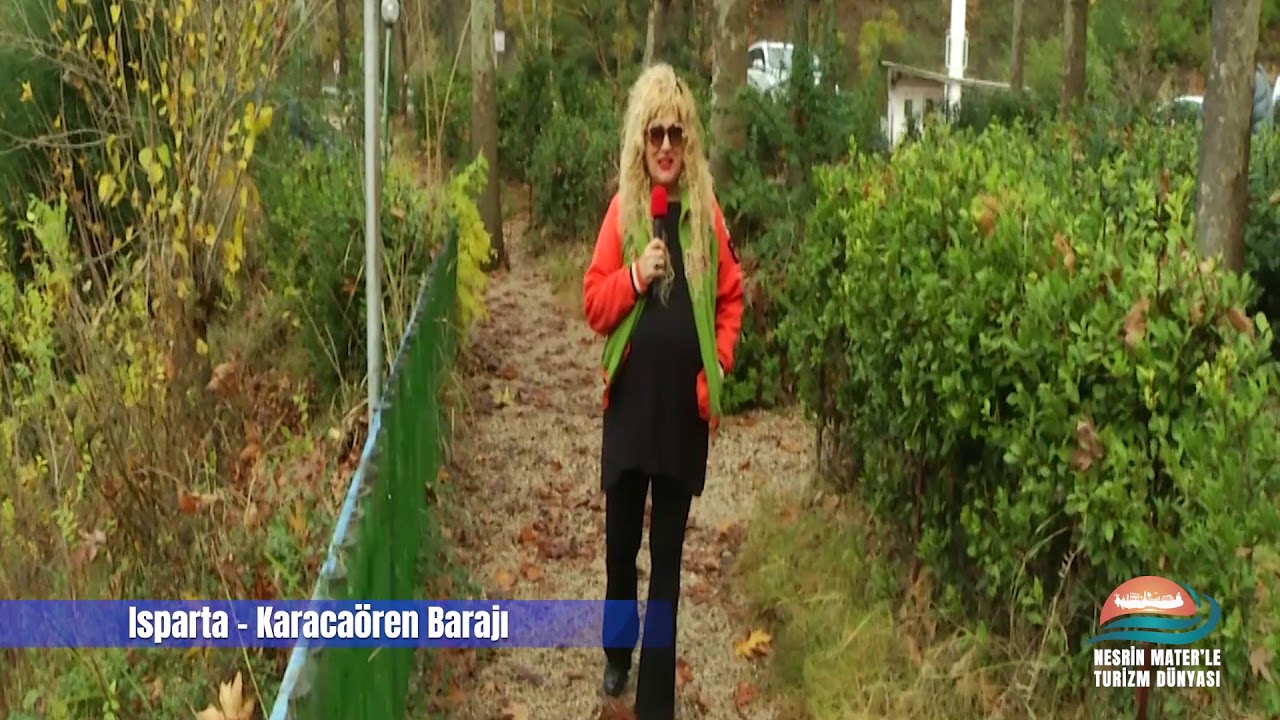 Nesrin Mater İle Isparta Karacaören Barajı