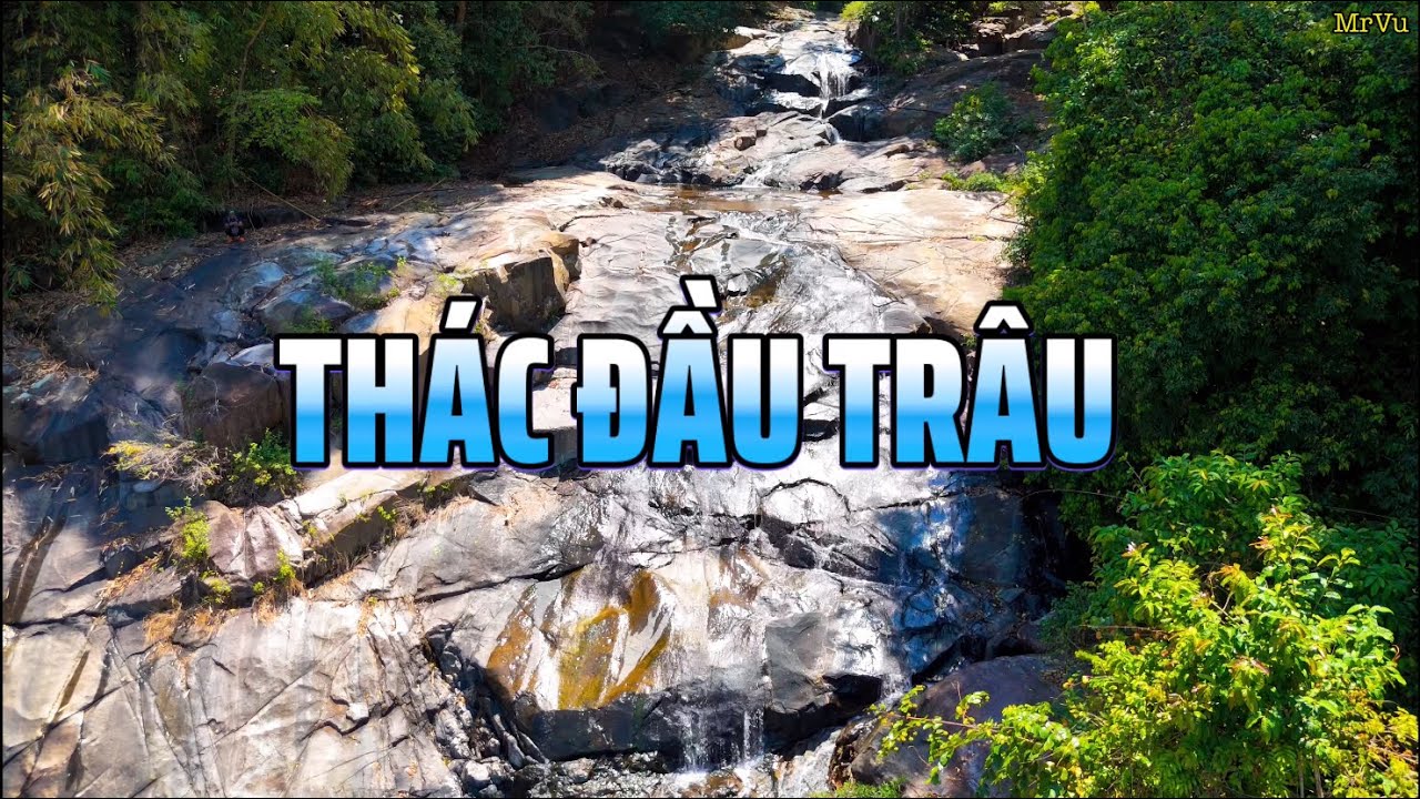 Toàn cảnh thác Đầu Trâu ở Tánh Linh Bình Thuận | Flycam 4K tại thác Đầu Trâu.