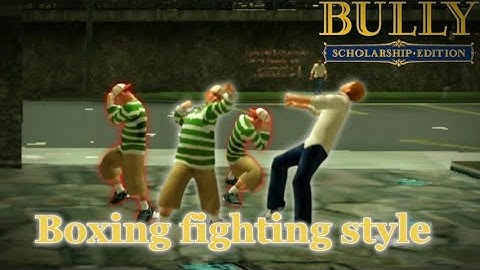 Bully AE mod - Boxing Fighting Style