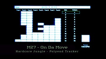 M27 - On Da Move - Hardcore Jungle Rave - Polyend Tracker (unreleased)