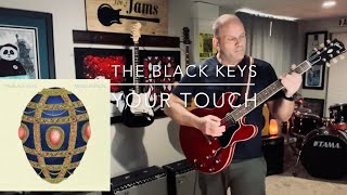 The Black Keys / Your Touch guitar cover